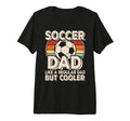Mens Soccer Dad Like Regular Dad But T-Shirt - Unique Graphic Men Women