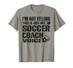 Im Not Yelling This Is Just My T-Shirt - Casual Everyday Wear Men Women