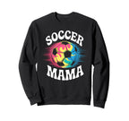 Soccer Mama Mom Tie Dye Sweatshirt - Trendy Graphic Unisex