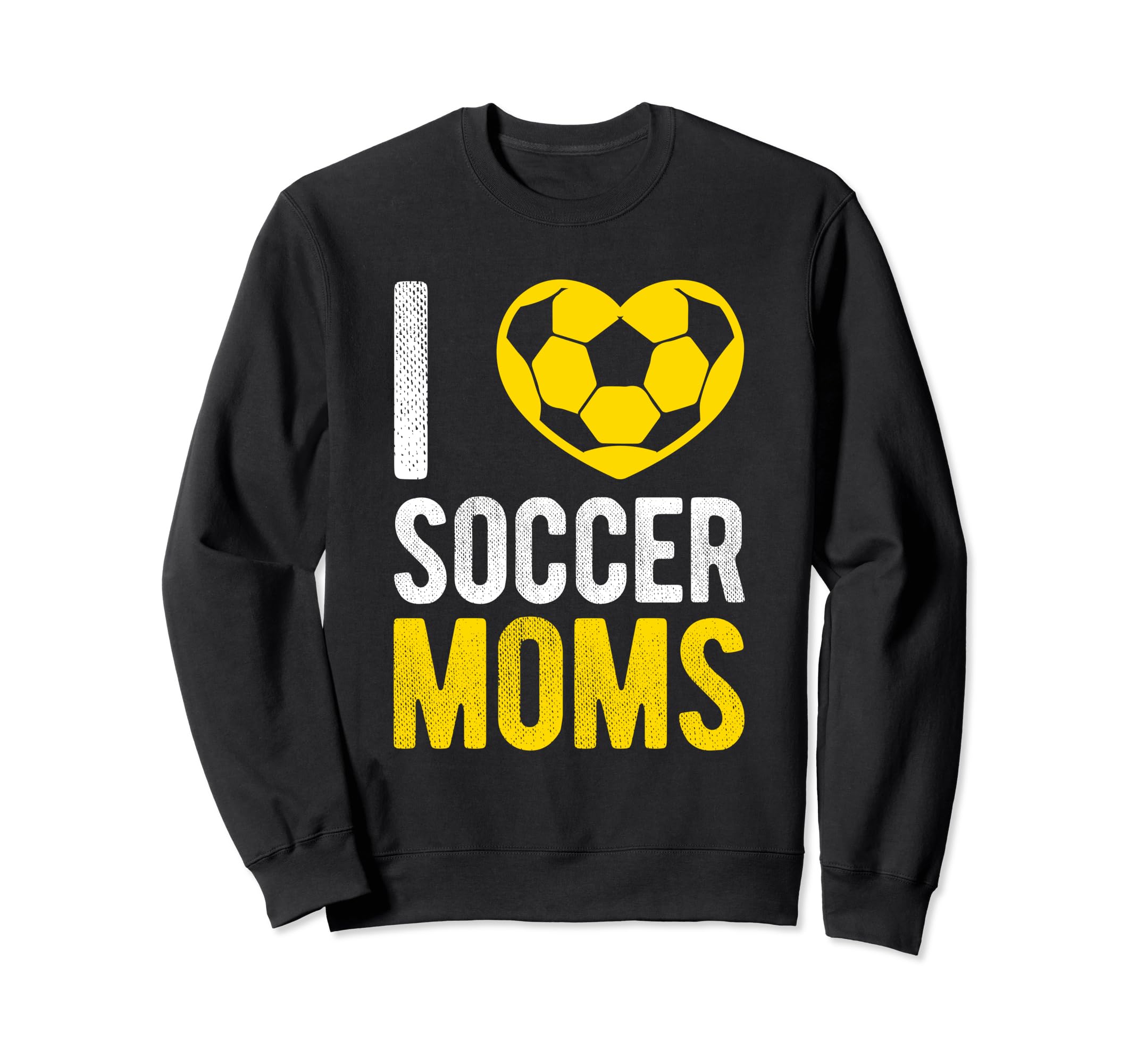 I Love Soccer Moms Soccer Football Sweatshirt - Custom Art Print Unisex