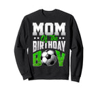 Mom Birthday Soccer Family Baller B Sweatshirt - Unique Graphic for Adults