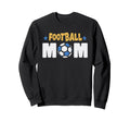 Football Mom Soccer Game Day Gift Proud Sweatshirt - Graphic Print Unisex