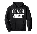 Coach Wright Custom Football Soccer Hoodie - Unique Graphic Unisex