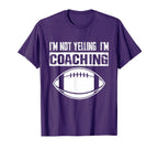 Im Not Yelling Im Coaching American T-Shirt - Unique Graphic Unisex