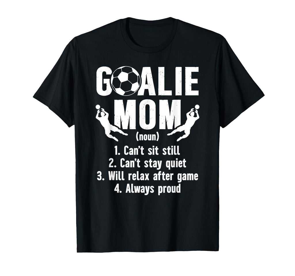 Soccer Goalkeeper Mom Definition T-Shirt - Minimalist Print Men Women