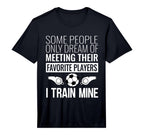 Funny Soccer Coach Trainer Team Sports T-Shirt - Streetwear Style Unisex