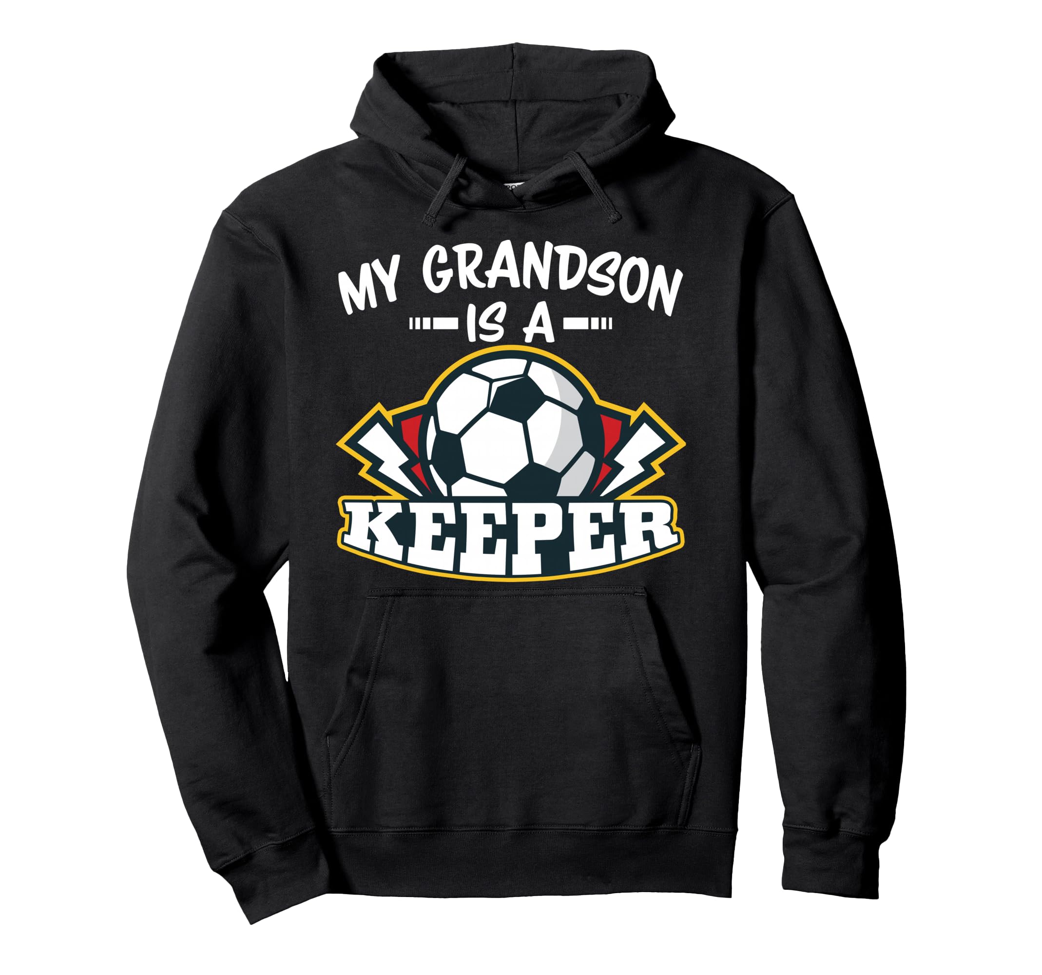 My Grandson Is Keeper Soccer Goalie Hoodie - Fun Novelty Design Men Women