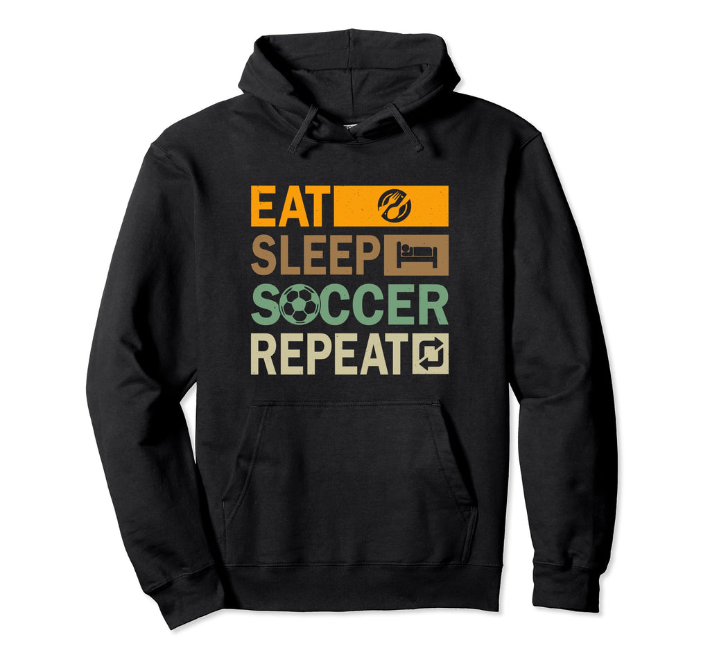 Eat Sleep Soccer Repeat Funny Soccer Hoodie - Aesthetic Graphic Men Women