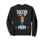 Soccer Mom Sweatshirt - Unique Graphic Men Women