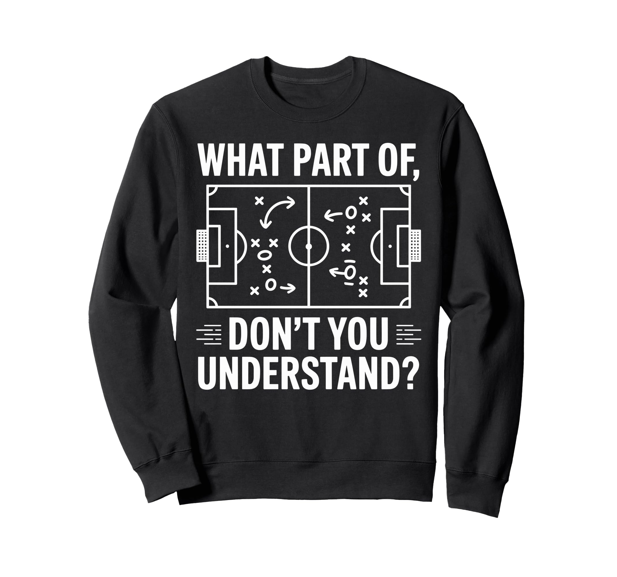 What Part Dont You Understand Sweatshirt - Aesthetic Graphic for Adults