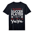 Mens My Favorite Soccer Player Calls T-Shirt - Fun Novelty Design Unisex