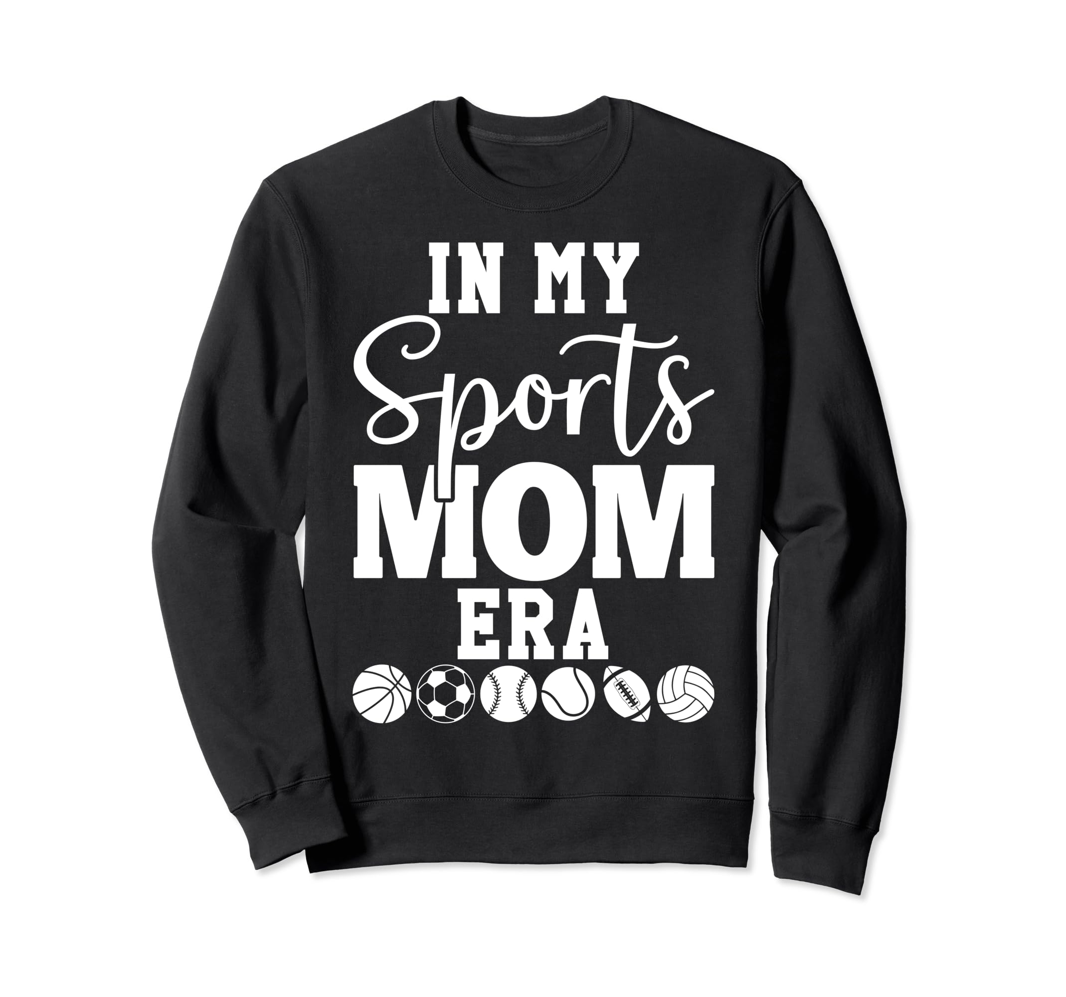My Sports Mom Era Sports Mama My Sweatshirt - Custom Art Print for Adults