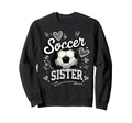 Soccer Sister Soccer Ball Hearts Theme Sweatshirt - Trendy Graphic Unisex