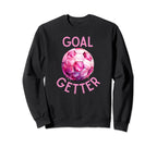 Goal Getter Soccer Football Futbal Sweatshirt - Fun Novelty Design Unisex