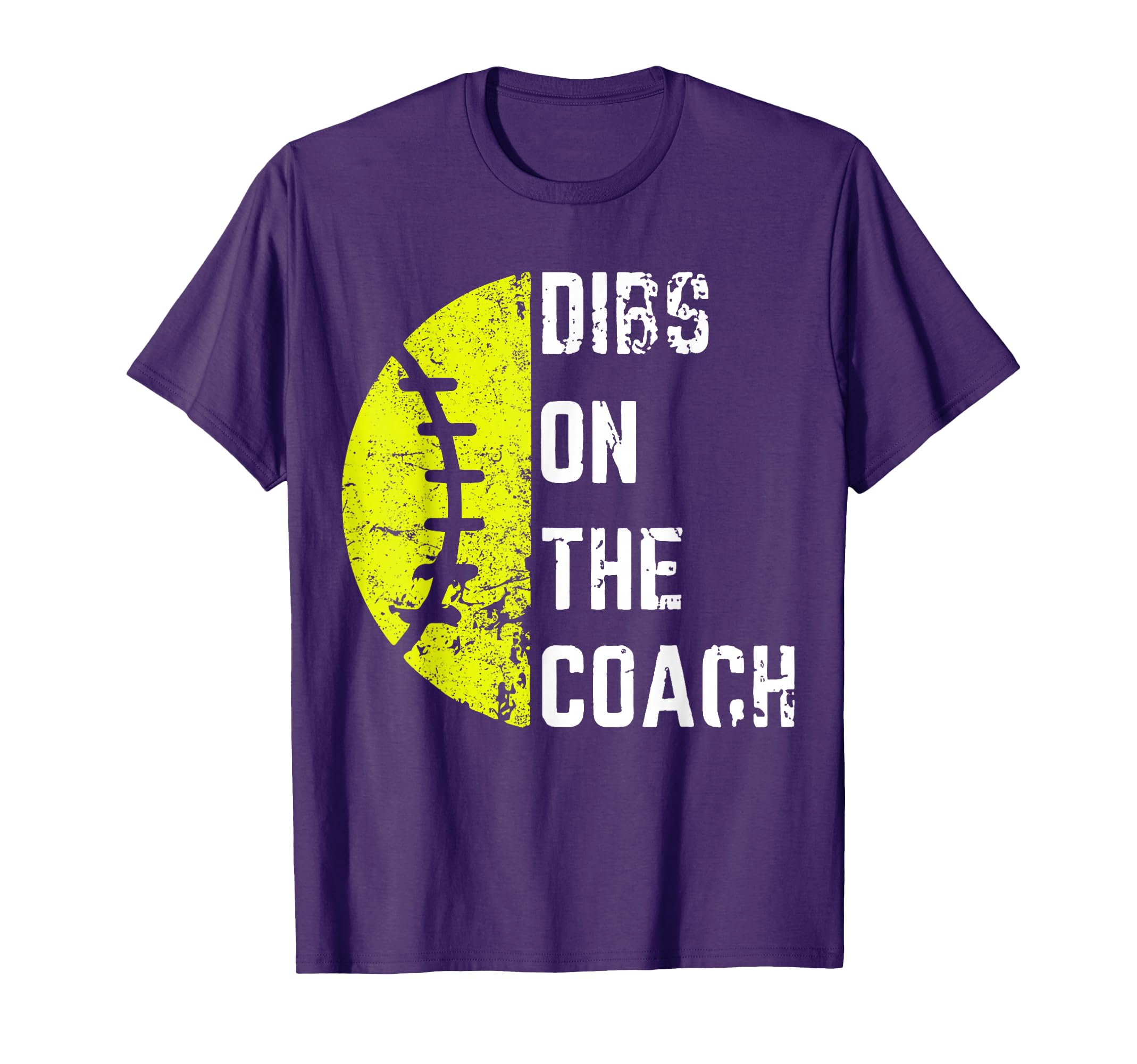 Dibs Coach Funny Softball Wife T-Shirt - Fun Novelty Design Men Women