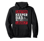 Soccer Keeper Dad Will Yell Loudly Hoodie - Casual Everyday Wear Men Women