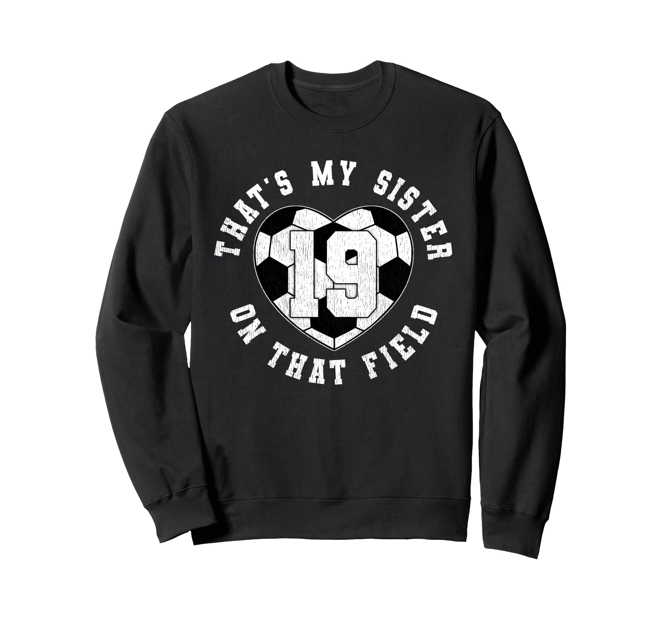 Thats My Sister Soccer Player Sweatshirt - Aesthetic Graphic Men Women