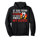 If You Think My Attitude Stinks Hoodie - Casual Everyday Wear for Adults