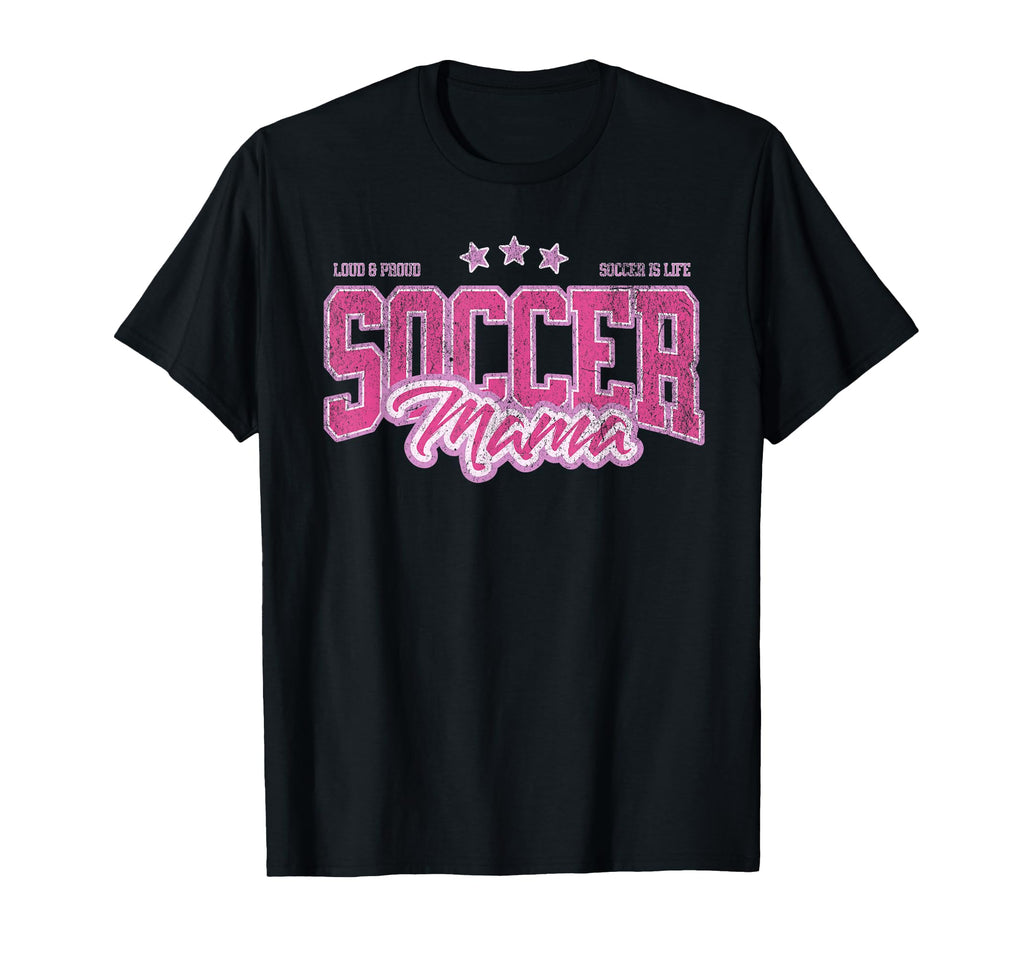 Soccer Mama Funny Proud Soccer Mom T-Shirt - Trendy Graphic for Adults