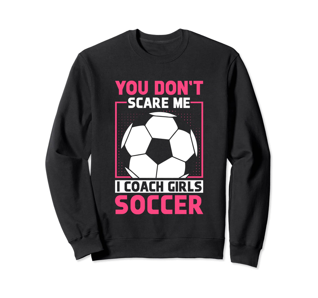 Womens Funny Soccer Coach You Sweatshirt - Streetwear Style for Adults
