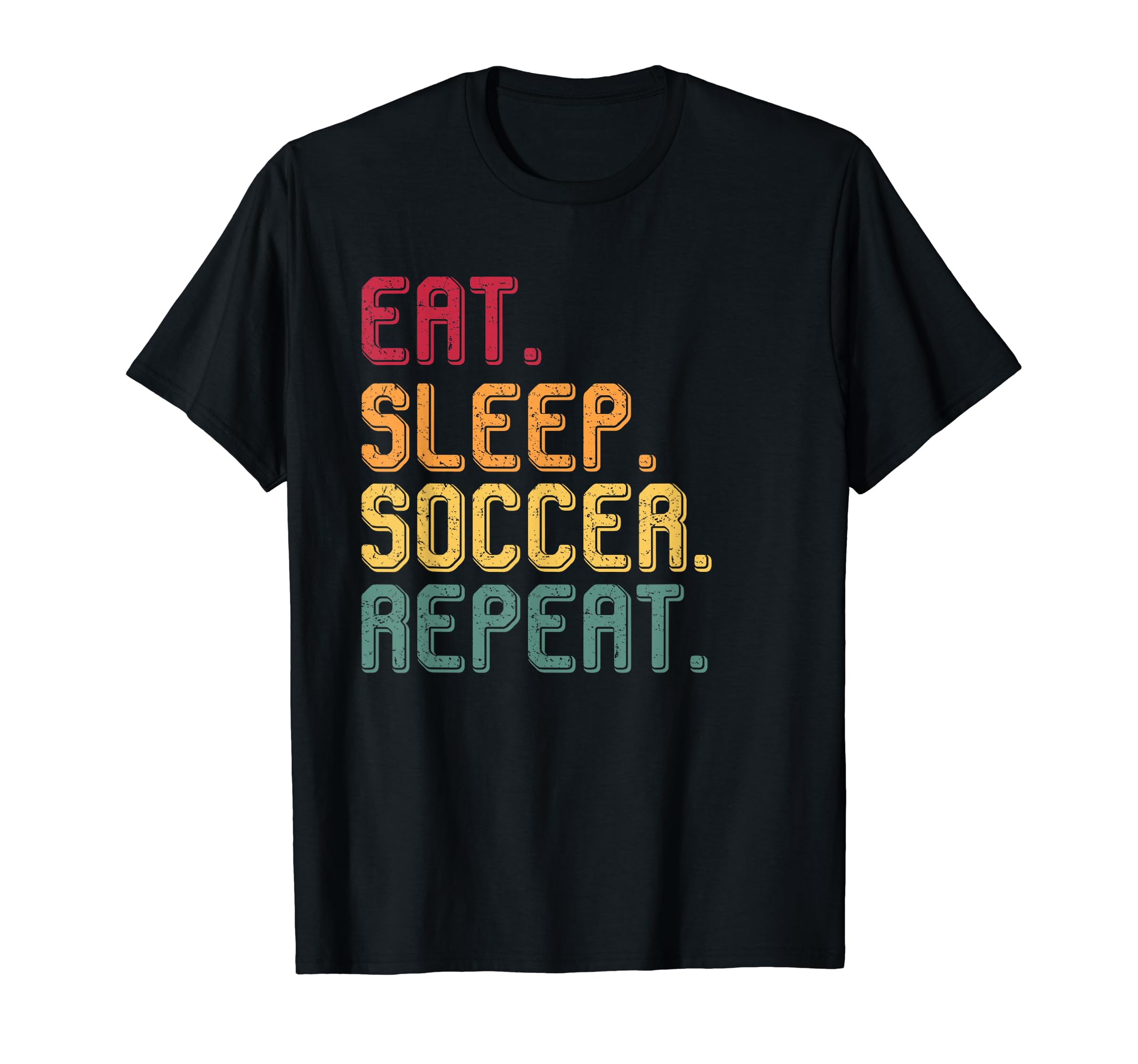 Eat Sleep Soccer Repeat T-Shirt - Minimalist Print Men Women