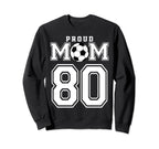Number 80 Custom Proud Soccer Futbol Sweatshirt - Custom Art Print Unisex
