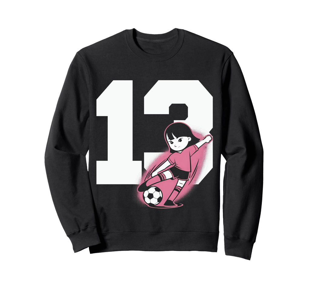 13 Soccer Birthday Gift Soccer Sweatshirt - Fun Novelty Design for Adults