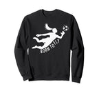Born To Fly Soccer Goalkeeper Sweatshirt - Fun Novelty Design Men Women