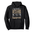 My Favorite Soccer Player Calls Me Mawmaw Hoodie - Novelty Apparel Unisex
