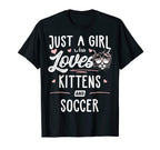 Just Who Loves Kittens And Soccer Gift T-Shirt - Trendy Graphic for Adults