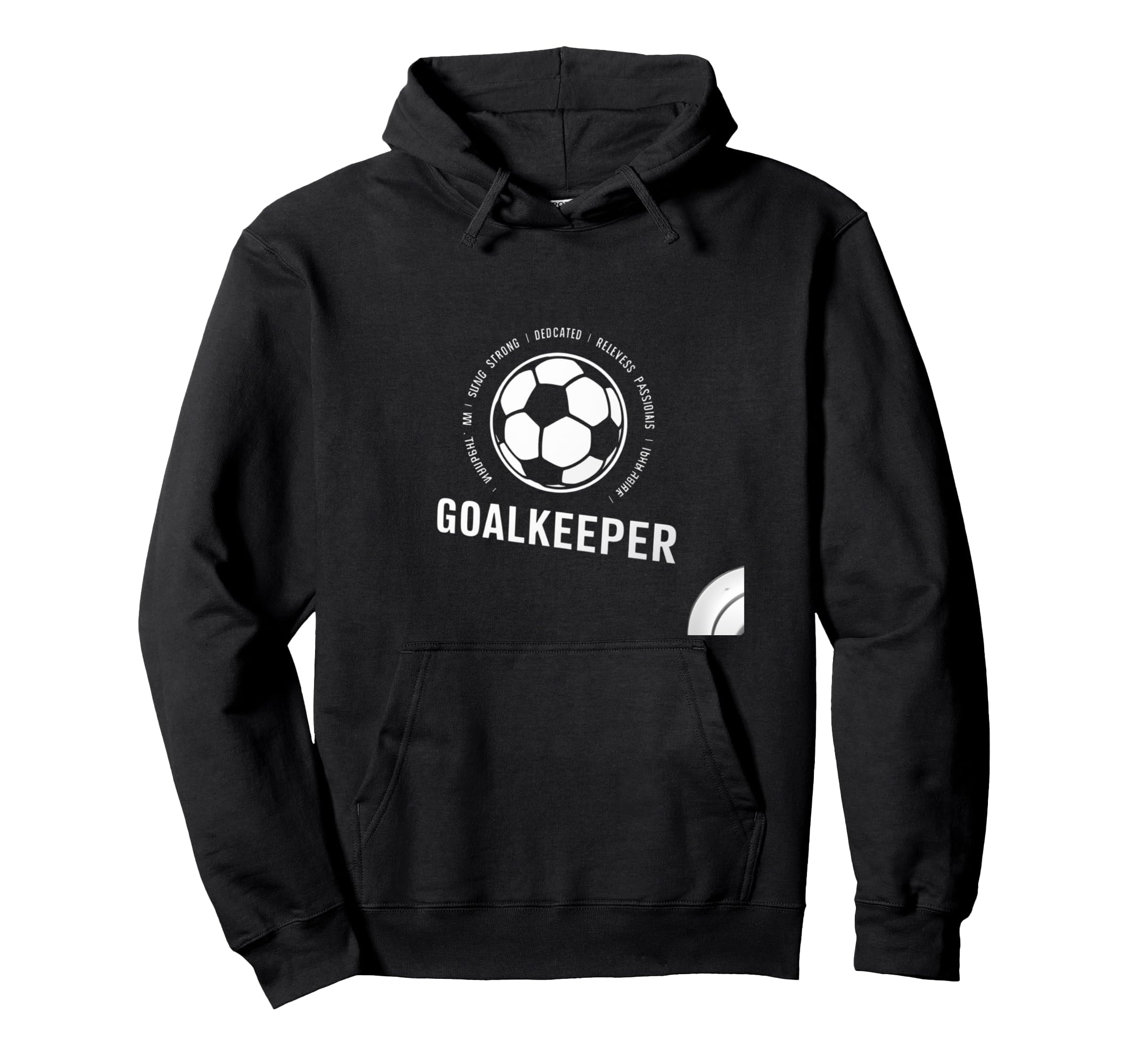 I Am Goalkeeper Football Soccer Goalie Hoodie - Fun Novelty Design Unisex