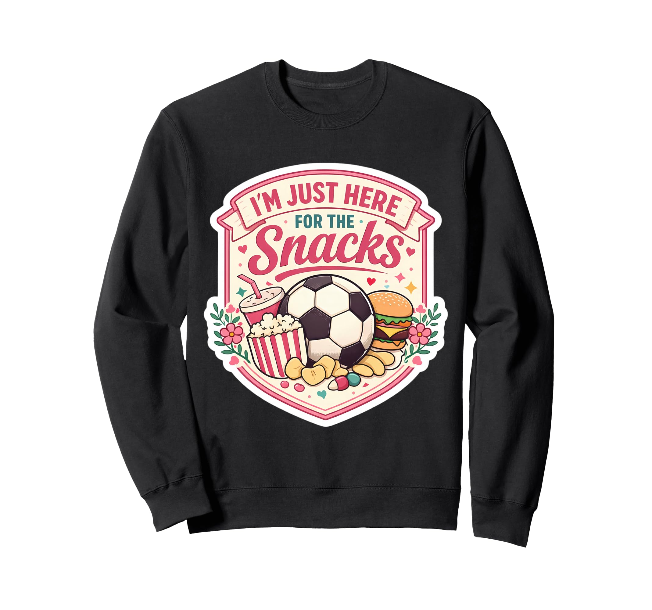 Im Just Here Snacks Soccer Sweatshirt - Streetwear Style for Adults