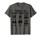 Soccer Things Do My Spare Time Funny T-Shirt - Casual Everyday Wear Unisex