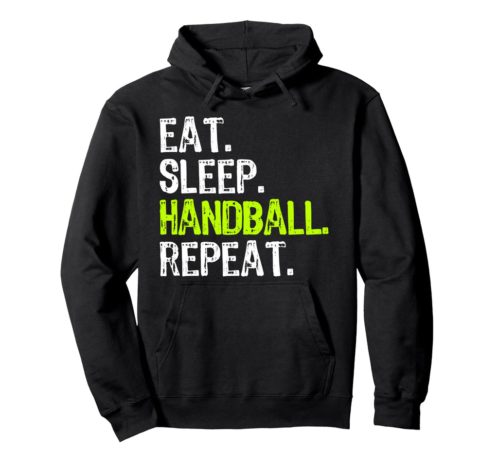 Eat Sleep Handball Repeat Player Funny Hoodie - Custom Art Print for Adults