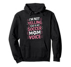 Soccer Mom Voice Funny Soccer Hoodie - Aesthetic Graphic for Adults