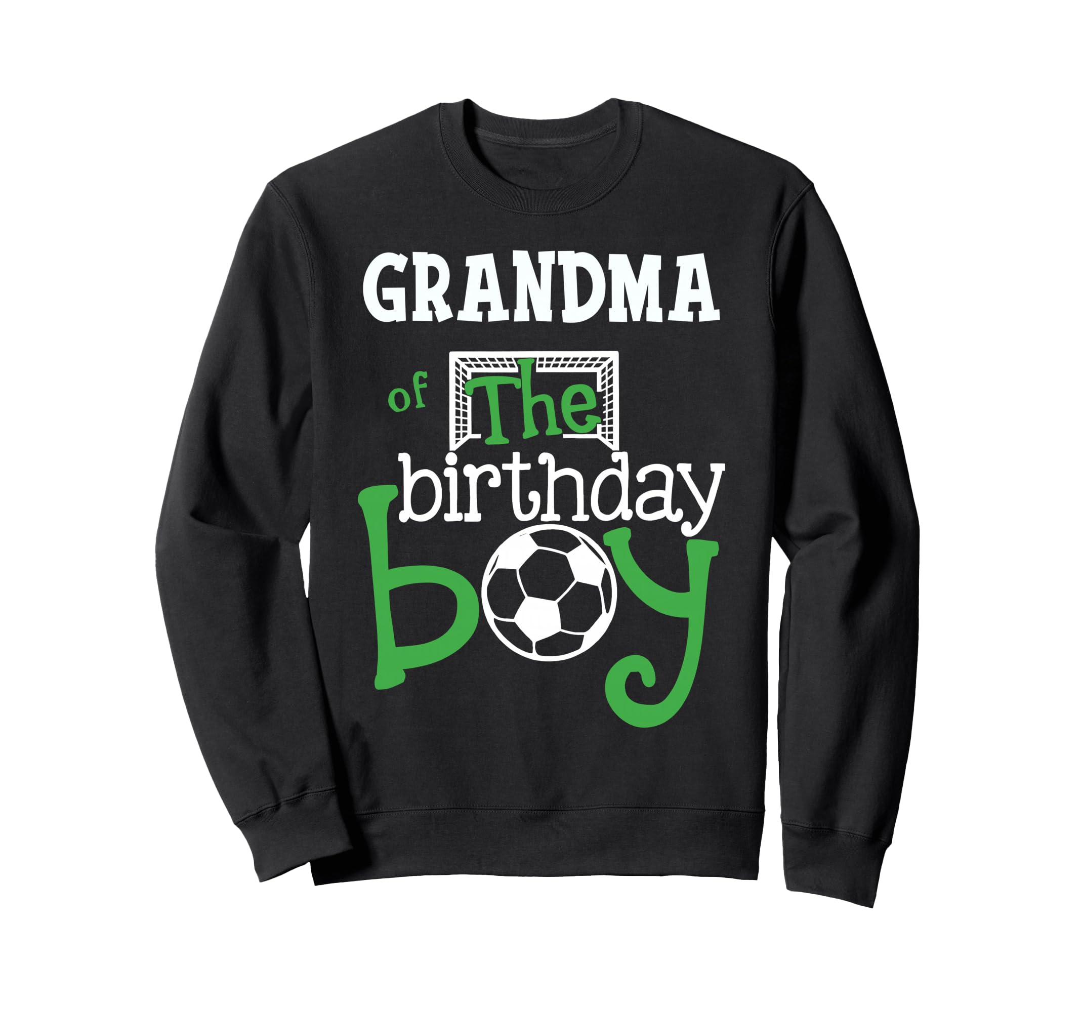 Grandma Birthday Soccer Sweatshirt - Casual Everyday Wear for Adults