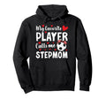 Proud Soccer Stepmom Soccer Player Step Hoodie - Trendy Graphic Men Women