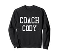 Coach Cody Custom Football Sweatshirt - Fun Novelty Design Men Women