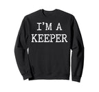 Im Keeper Soccer Goalie Goalkeeper Sweatshirt - Minimalist Print Unisex