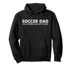 Soccer Father Soccer Dad Hoodie - Aesthetic Graphic for Adults