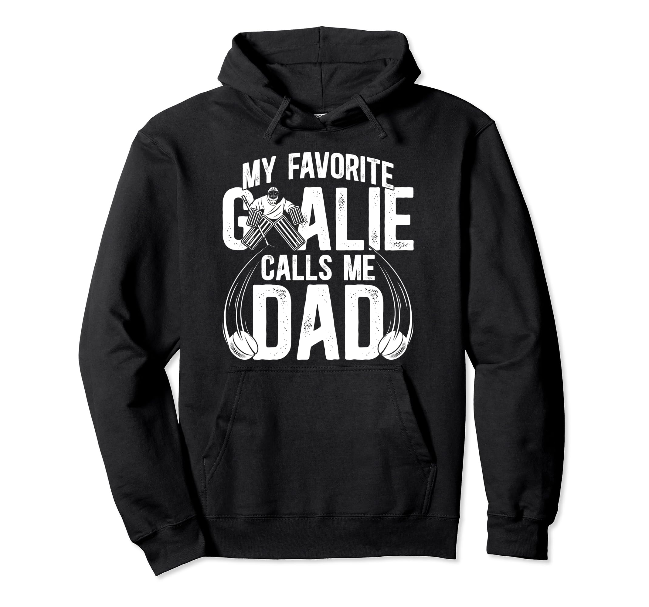 My Favorite Ice Hockey Goalie Dad Hockey Hoodie - Graphic Print for Adults