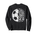 Soccer Player Christian I Can Do All Sweatshirt - Minimalist Print Unisex