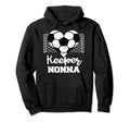 Keeper Nonna Funny Soccer Goalkeeper Hoodie - Minimalist Print Men Women