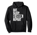 Eat Sleep Soccer Fans Eat Sleep Hoodie - Casual Everyday Wear Men Women