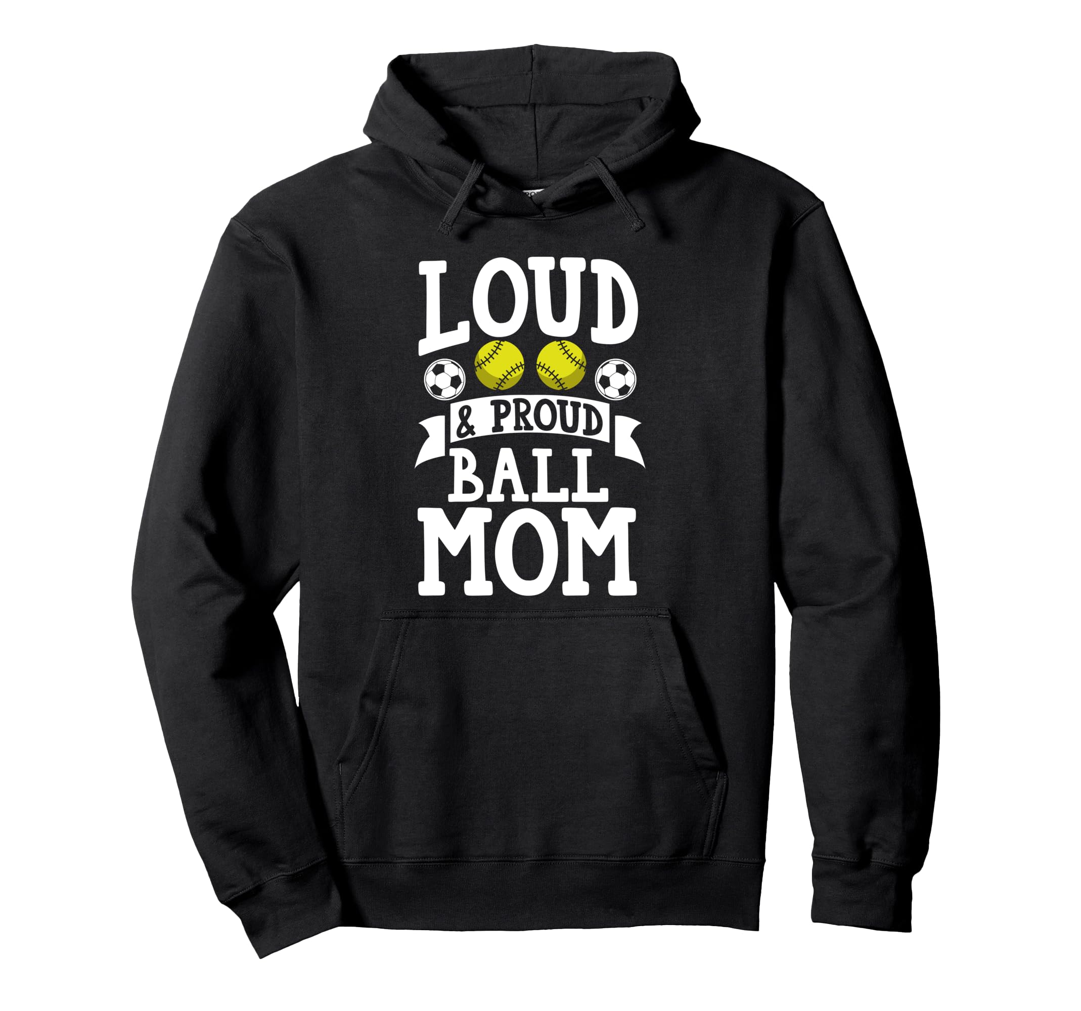 Loud Proud Ball Mom Softball Hoodie - Aesthetic Graphic Men Women