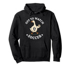 Off To Watch Soccer Mom Funny Goose Hoodie - Trendy Graphic for Adults