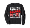 Proud Soccer Senior Mom 2026 Soccer Sweatshirt - Fun Novelty Design Unisex