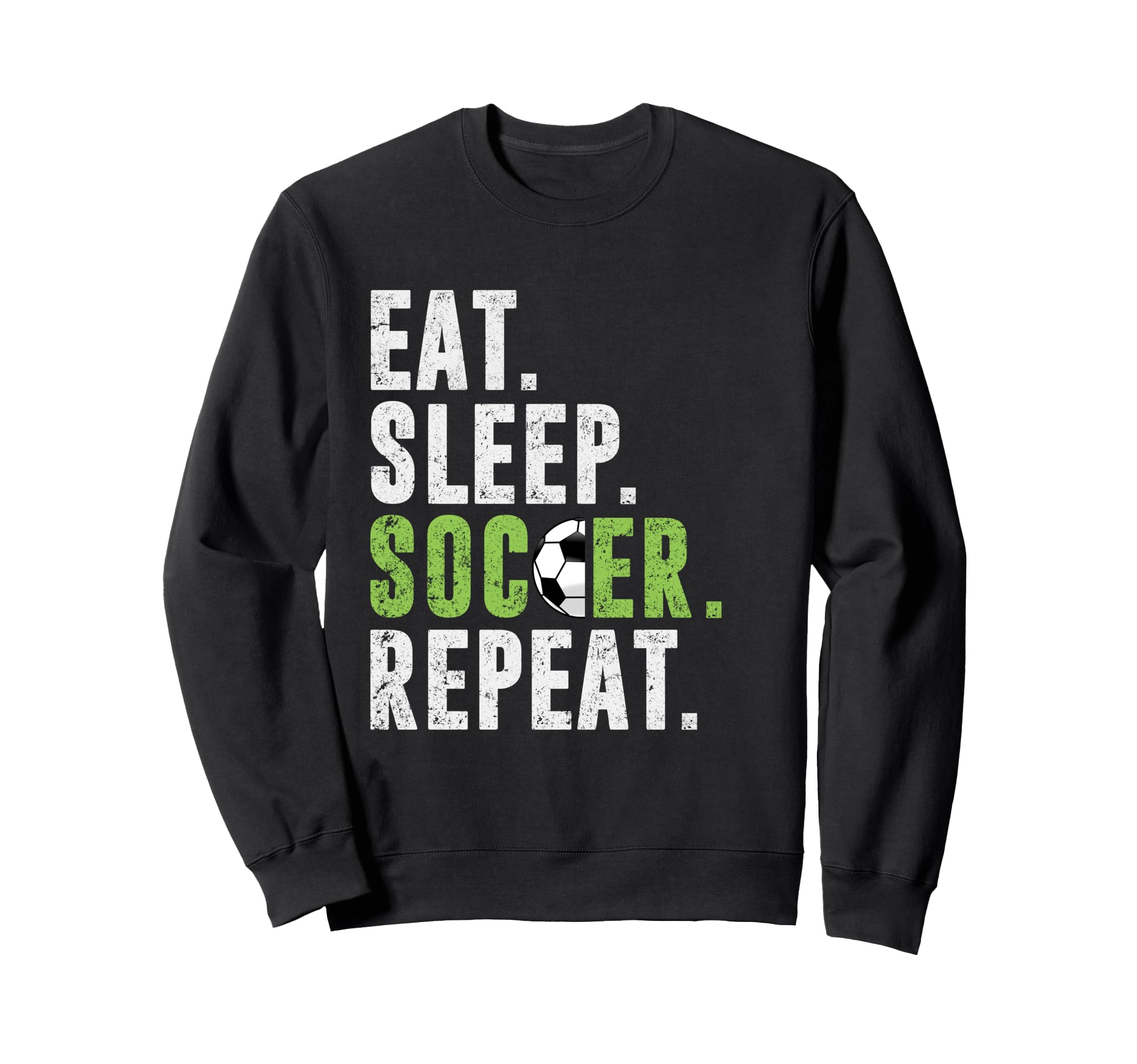 Eat Sleep Soccer Repeat Football Sweatshirt - Graphic Print for Adults