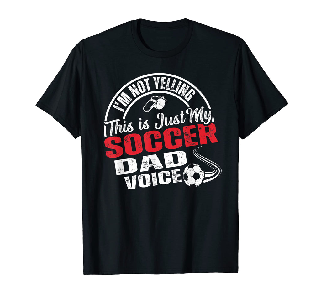 Im Not Yelling This Is Just My T-Shirt - Casual Everyday Wear Unisex