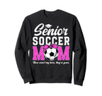 Funny Soccer Senior Mom 2026 Sweatshirt - Fun Novelty Design Men Women